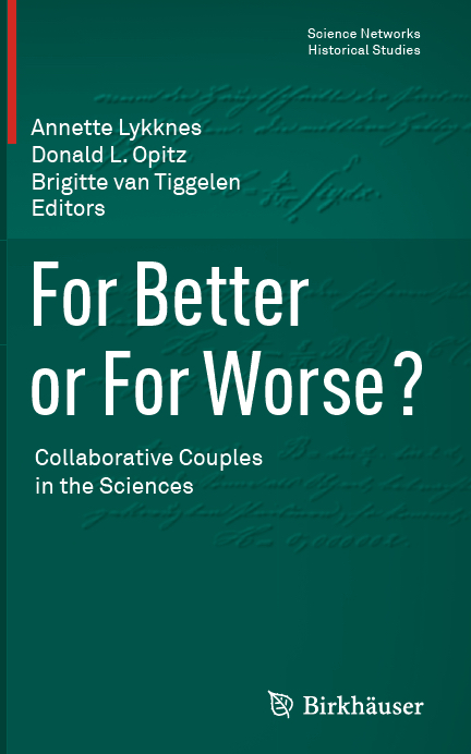 Cover of the book entitled For Better or For Worse? Collaborative Couples in the Sciences